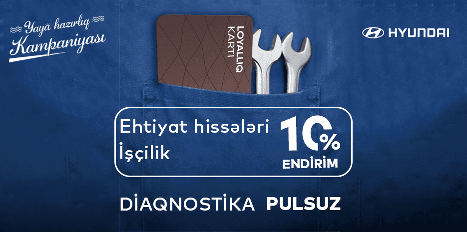 Hyundai Yaya Hazırlıq Kampaniyası başladı!