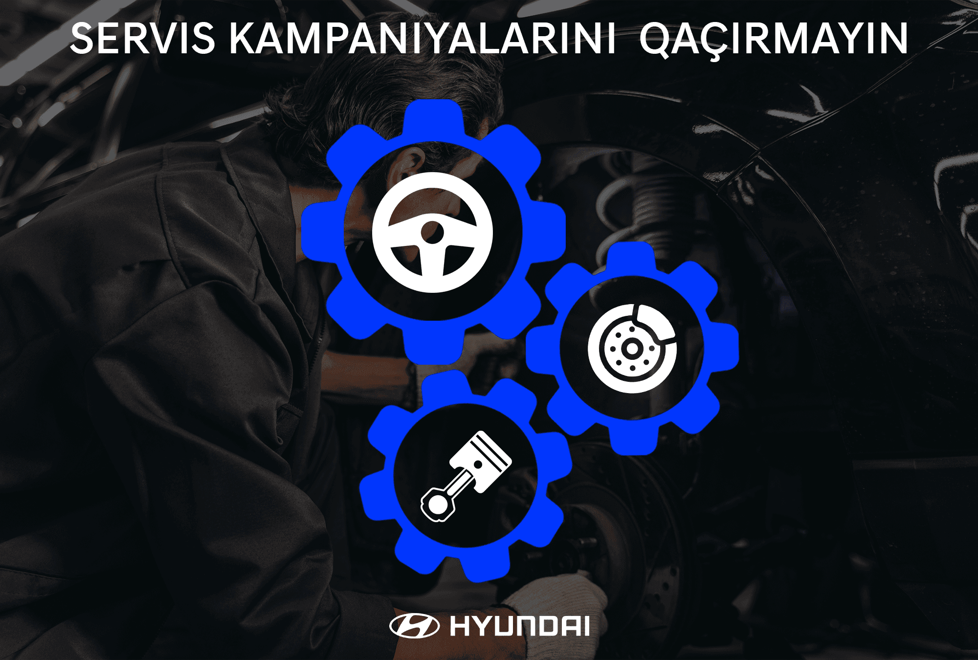 Servis Kampaniyası: Hyundai və Kia sahiblərinə möhtəşəm fürsətlər!