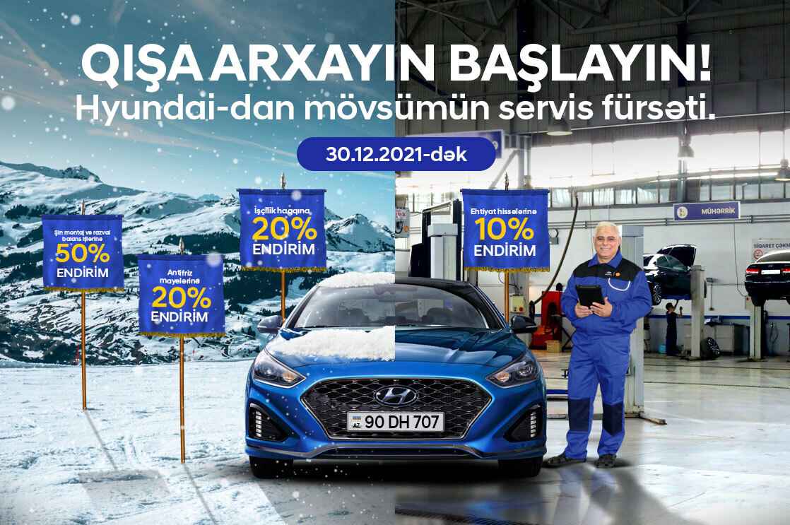 Rəsmi Hyundai servis mərkəzlərində ənənəvi qışa hazırlıq servis kampaniyası başladı.