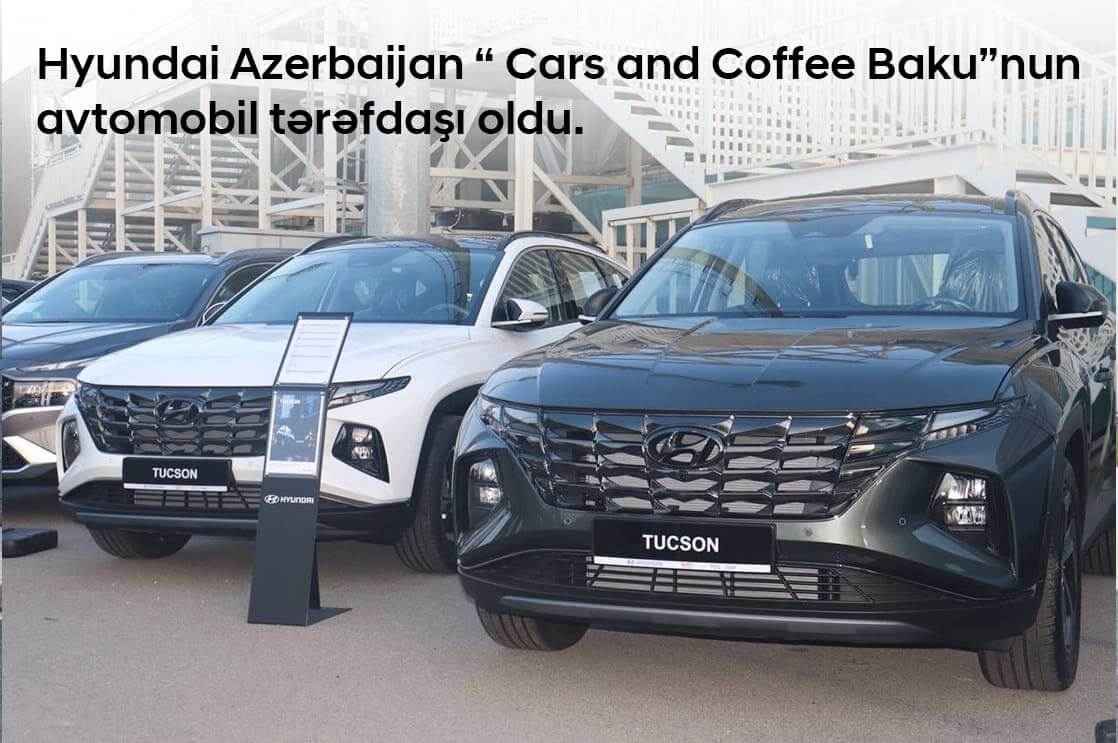 Hyundai Azerbaijan "Cars and Coffee Baku" tədbirinin avtomobil tərəfdaşı oldu.