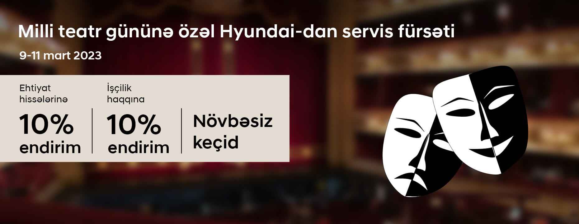 Milli Teatr Gününə özəl servis fürsəti!